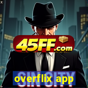 overflix app